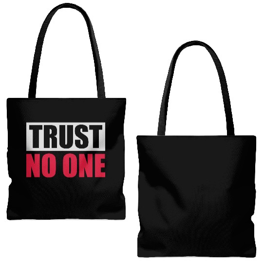 trust no one quote Tote Bags (AOP)