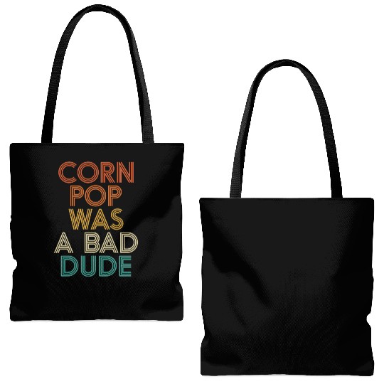 Corn Pop Was A Bad Dude Funny Meme Tote Bags (AOP)
