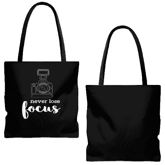 Never Lose Focus I Photographer Camera Photography Tote Bags (AOP)