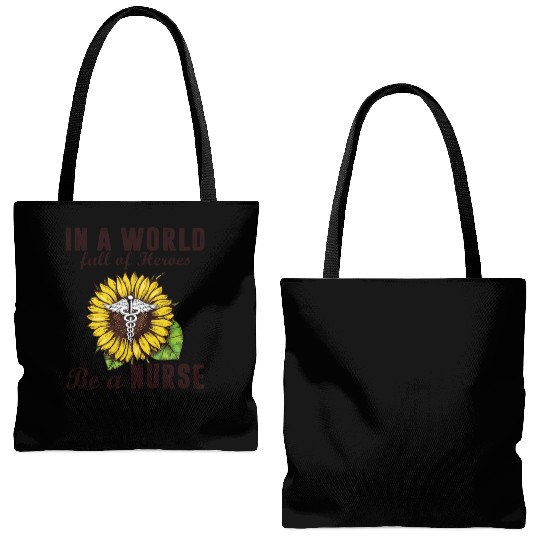 In A World Full Of Heroes Be A Nurse Sunflower Tote Bags (AOP)