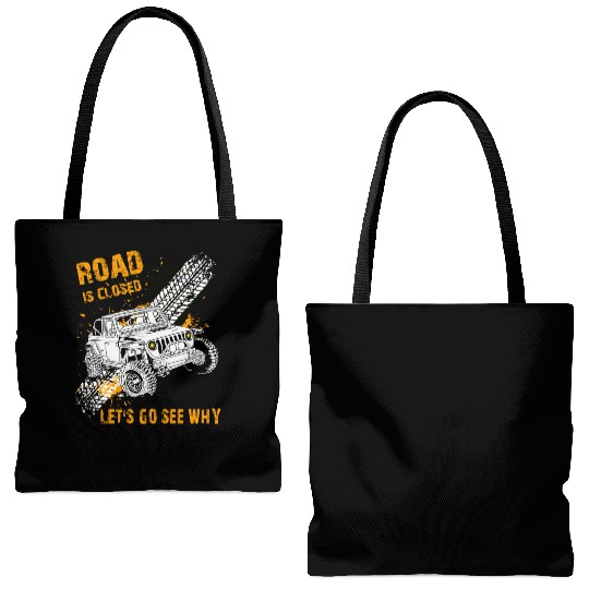Road is Closed Let's Go See Why Off Road Riding Tote Bags (AOP)