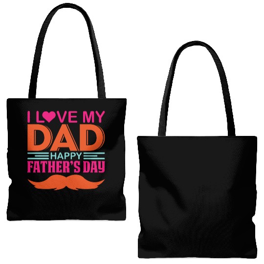 I Love my DAD ! Happy Fathers day ! Tote Bags (AOP)