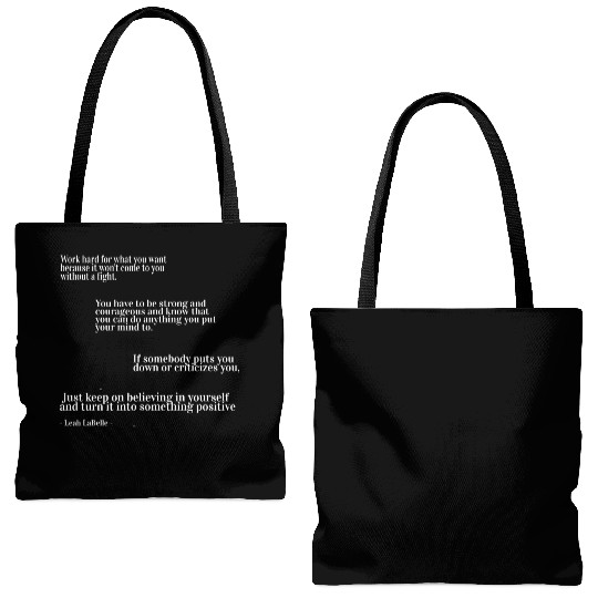 You have to be strong and courageous Tote Bags (AOP)