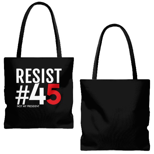 Resist 45 Not My President Tote Bags (AOP)