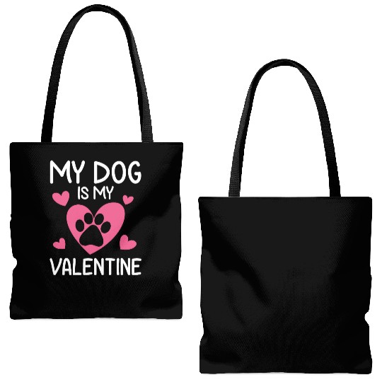 My Dog Is My Valentine Funny Gift Valentines Day Tote Bags (AOP)