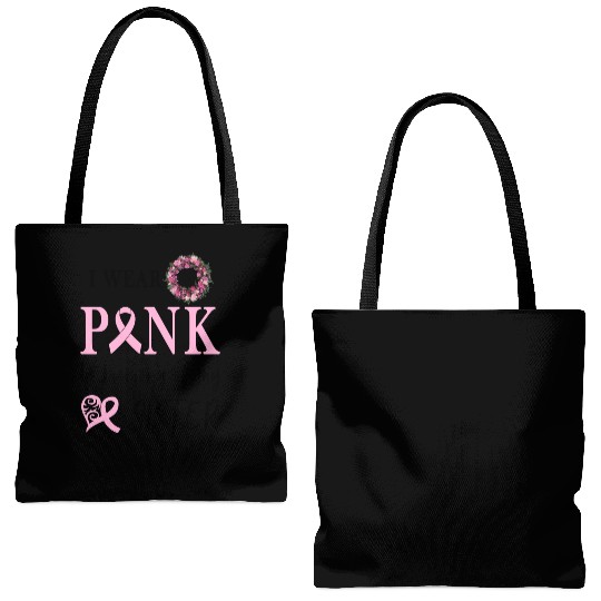 I WEAR PINK IN MEMORY OF MY SISTER Tote Bags (AOP)