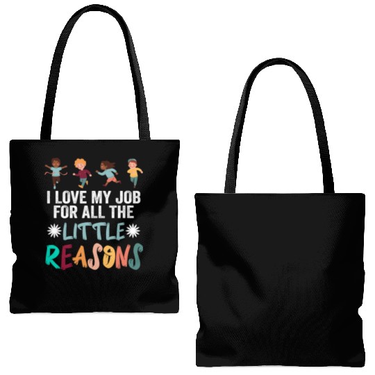 I Love My Job For All The Little Reasons Tote Bags (AOP)