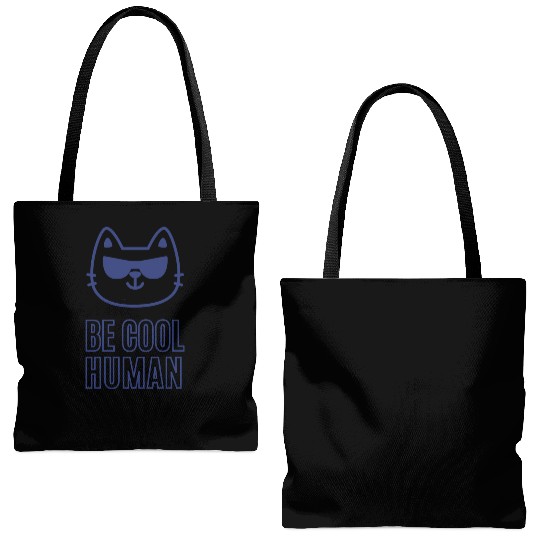 BE COOL HUMAN Tote Bags (AOP)