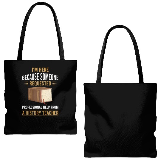 help from a History Teacher Tote Bags (AOP)