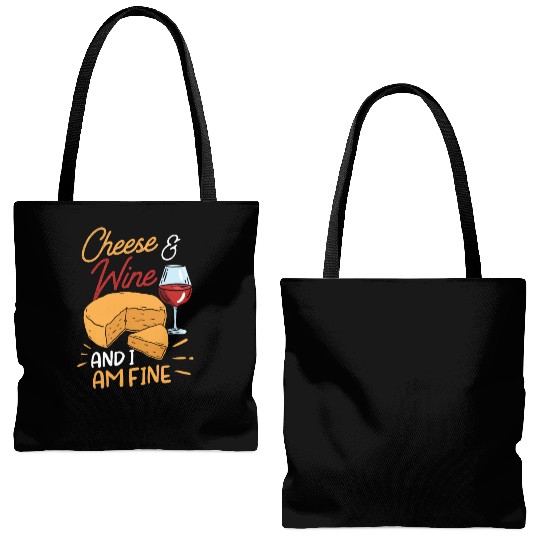 Cheese And Wine And I Am Fine Love Lover Cute Tote Bags (AOP)