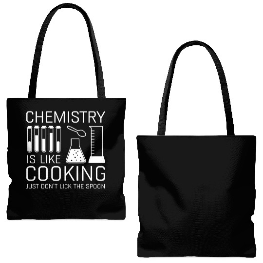Chemistry Is Like Cooking Tote Bags (AOP)