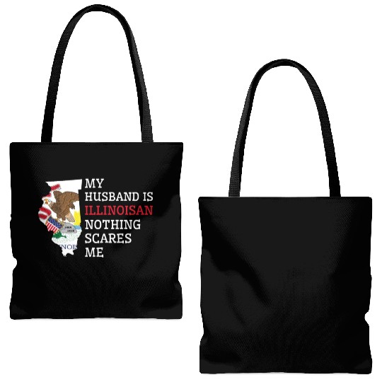Nothing Scares Me Illinoisan Husband Illinois Tote Bags (AOP)