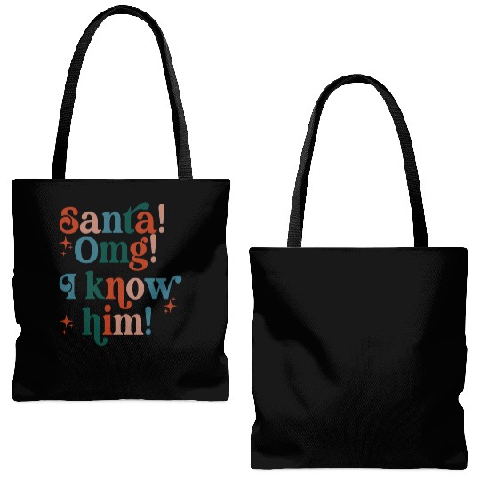 Santa! OMG! I Know Him! Tote Bags (AOP)