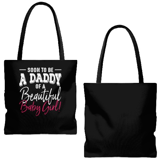 Soon To Be A Daddy Baby Girl Expecting Father Tote Bags (AOP)