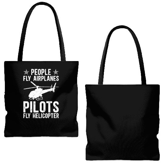 PEOPLE FLY AIRPLANES PILOTS FLY HELICOPTER Tote Bags (AOP)