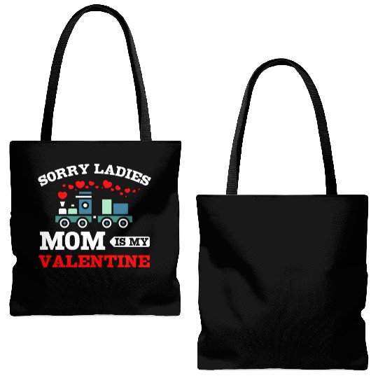 Sorry Ladies Mom Is My Valentine Tote Bags (AOP)