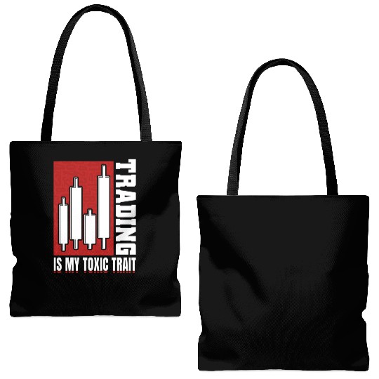 Trading Is My Toxic Trait Day Trader Tote Bags (AOP)