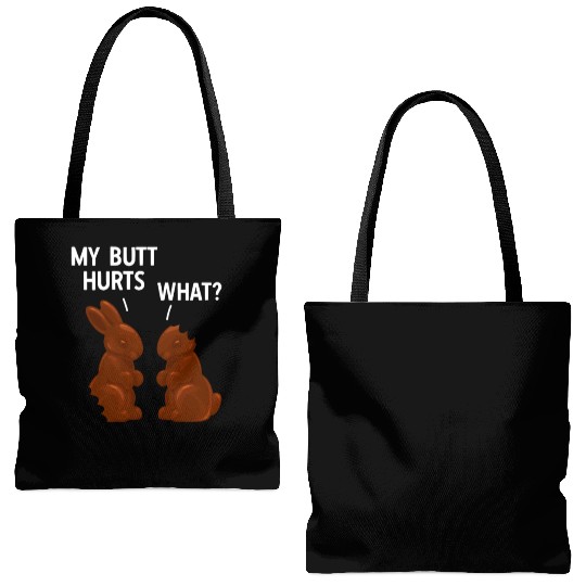 My Butt Hurts Chocolate Bunny Funny Easter Tote Bags (AOP)