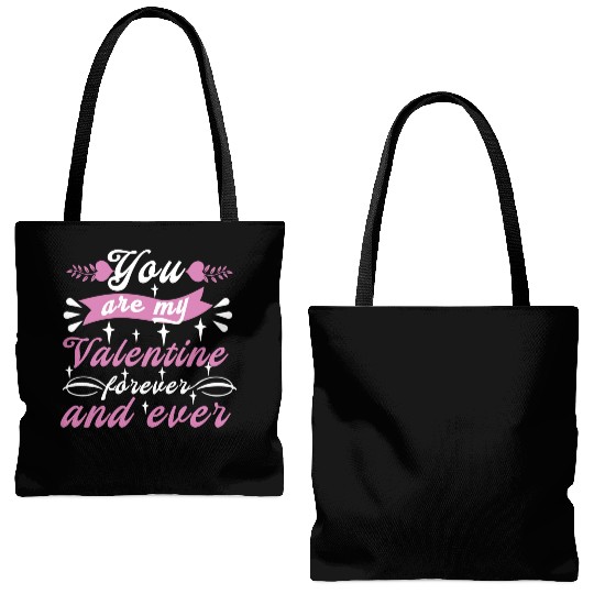 You are my valentine forever and ever Tote Bags (AOP)
