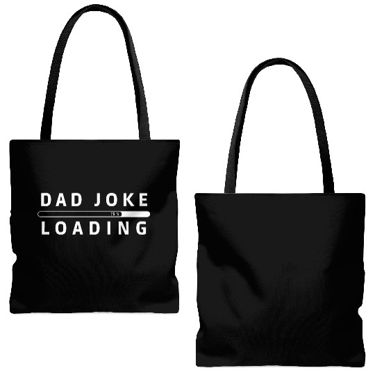 Dad Joke Loading Tote Bags (AOP)