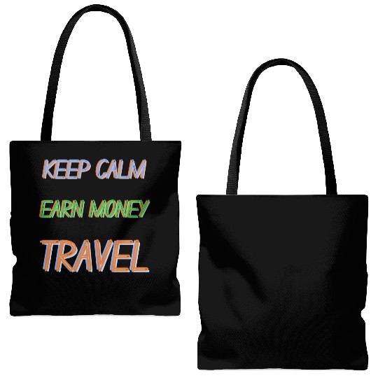 keep Calm, earn money and TRAVEL Tote Bags (AOP)