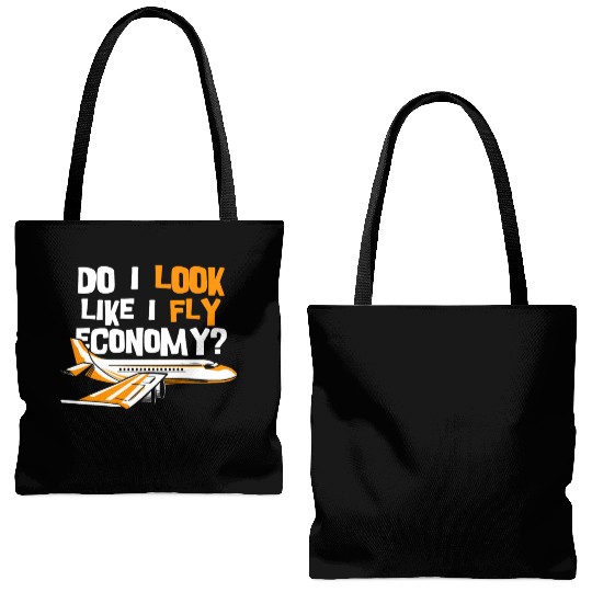 Do I Look Like I Fly Economy First Class Frequent Tote Bags (AOP)