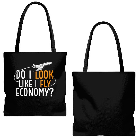 Do I Look Like I Fly Economy First Class Frequent Tote Bags (AOP)