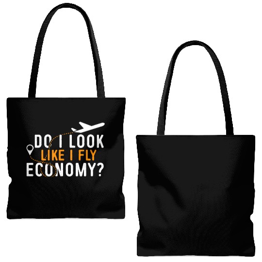 Do I Look Like I Fly Economy First Class Frequent Tote Bags (AOP)