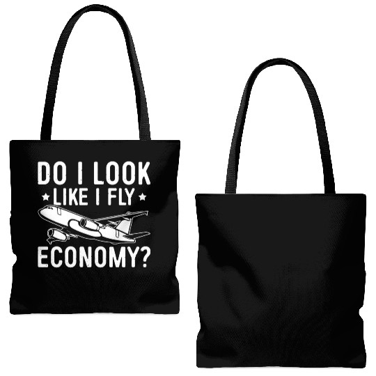 Do I Look Like I Fly Economy First Class Frequent Tote Bags (AOP)