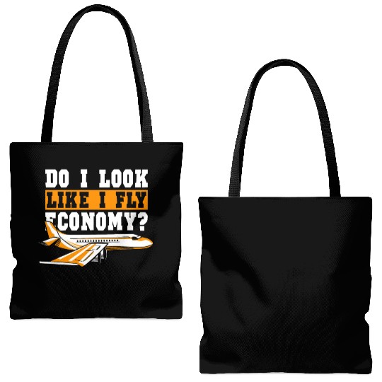 Do I Look Like I Fly Economy First Class Frequent Tote Bags (AOP)