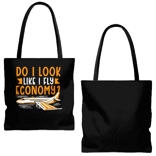 Do I Look Like I Fly Economy First Class Frequent Tote Bags (AOP)