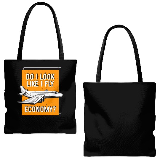 Do I Look Like I Fly Economy First Class Frequent Tote Bags (AOP)