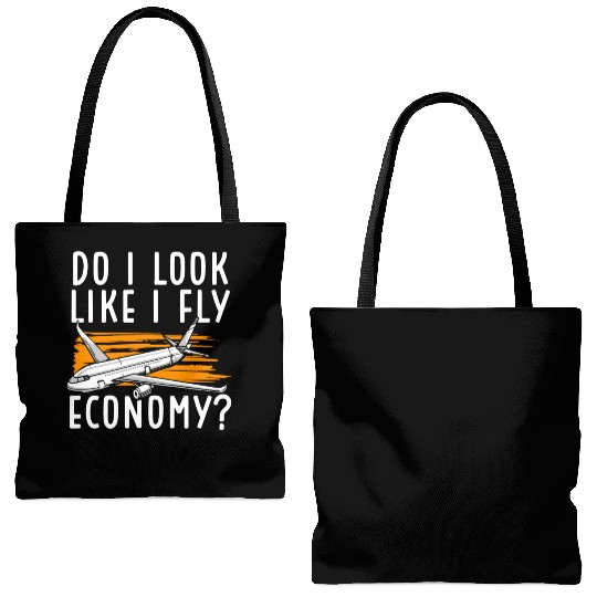 Do I Look Like I Fly Economy First Class Frequent Tote Bags (AOP)