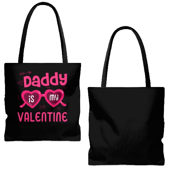 Daddy is My Valentine For Daughter From Dad Tote Bags (AOP)