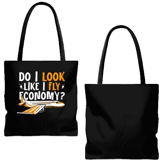 Do I Look Like I Fly Economy First Class Frequent Tote Bags (AOP)