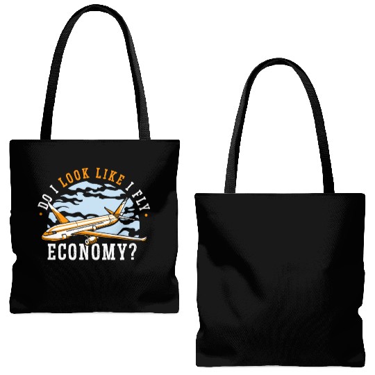 Do I Look Like I Fly Economy First Class Frequent Tote Bags (AOP)