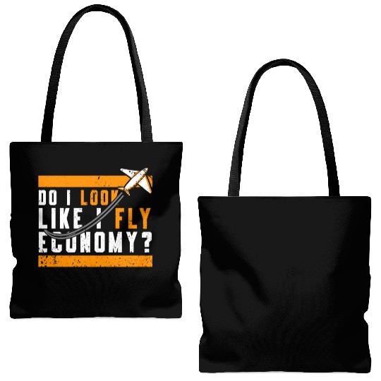 Do I Look Like I Fly Economy First Class Frequent Tote Bags (AOP)
