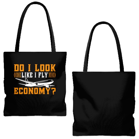 Do I Look Like I Fly Economy First Class Frequent Tote Bags (AOP)