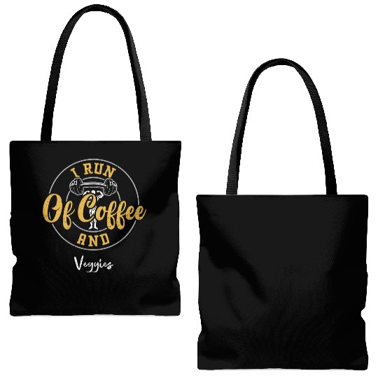 I Run Of Coffee And Veggies - Gym Tote Bags (AOP)