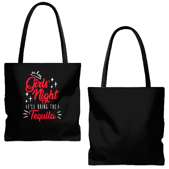 Girls night out I bring the tequila Spring Break Tote Bags (AOP)