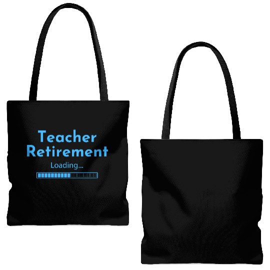 Teacher Retirement Loading - Teacher Tote Bags (AOP)