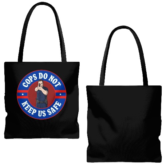 Cops Do Not Keep Us Safe - ACAB Tote Bags (AOP)