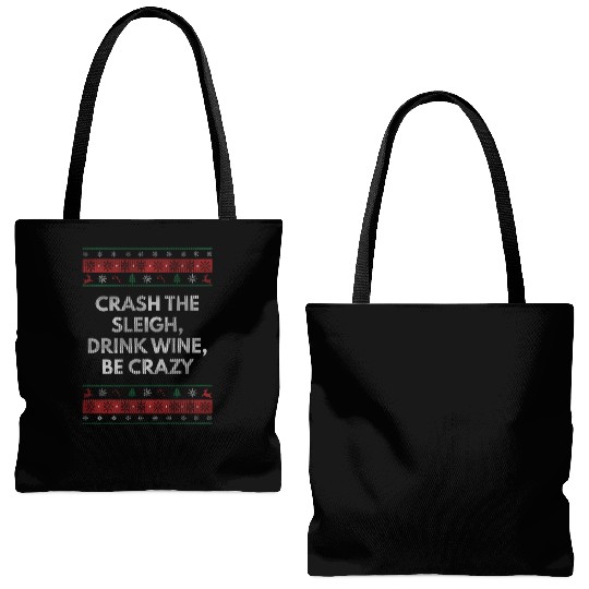 Crash Sleigh Drink Wine Be Crazy Christmas Party X Tote Bags (AOP)