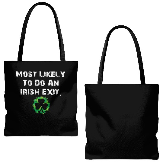 Most Likely To Do An Irish Exit Funny Tote Bags (AOP)