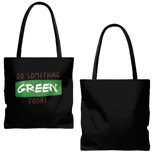 Do something green today Tote Bags (AOP)