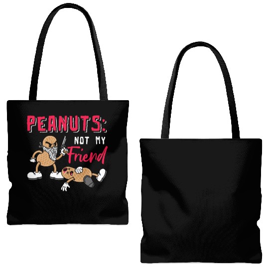 Peanuts Not My Friend Peanut Allergic Tote Bags (AOP)
