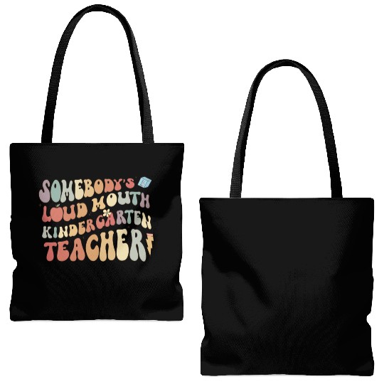 Somebody's loud mouth kindergarten teacher Tote Bags (AOP)