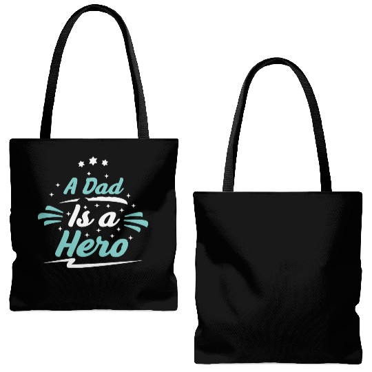 a dad is a hero, Father's Day Tote Bags (AOP)