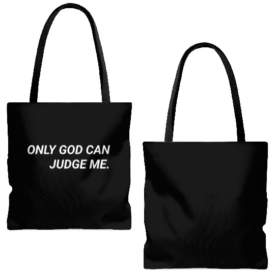 ONLY GOD CAN JUDGE ME. Tote Bags (AOP)