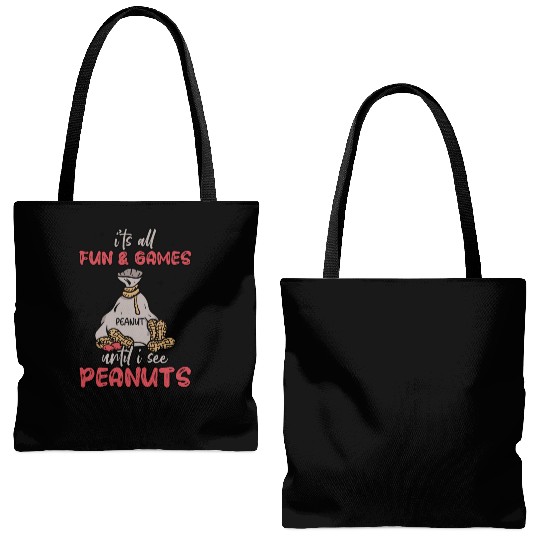It's All Fun And Games Until I See Peanuts Peanut Tote Bags (AOP)